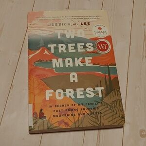 Two Trees Make A Forest Adult Non Fiction Biography Book By Jessica J. Lee